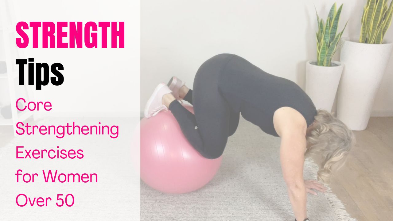 strength tip core strengthening exercises for women over 50