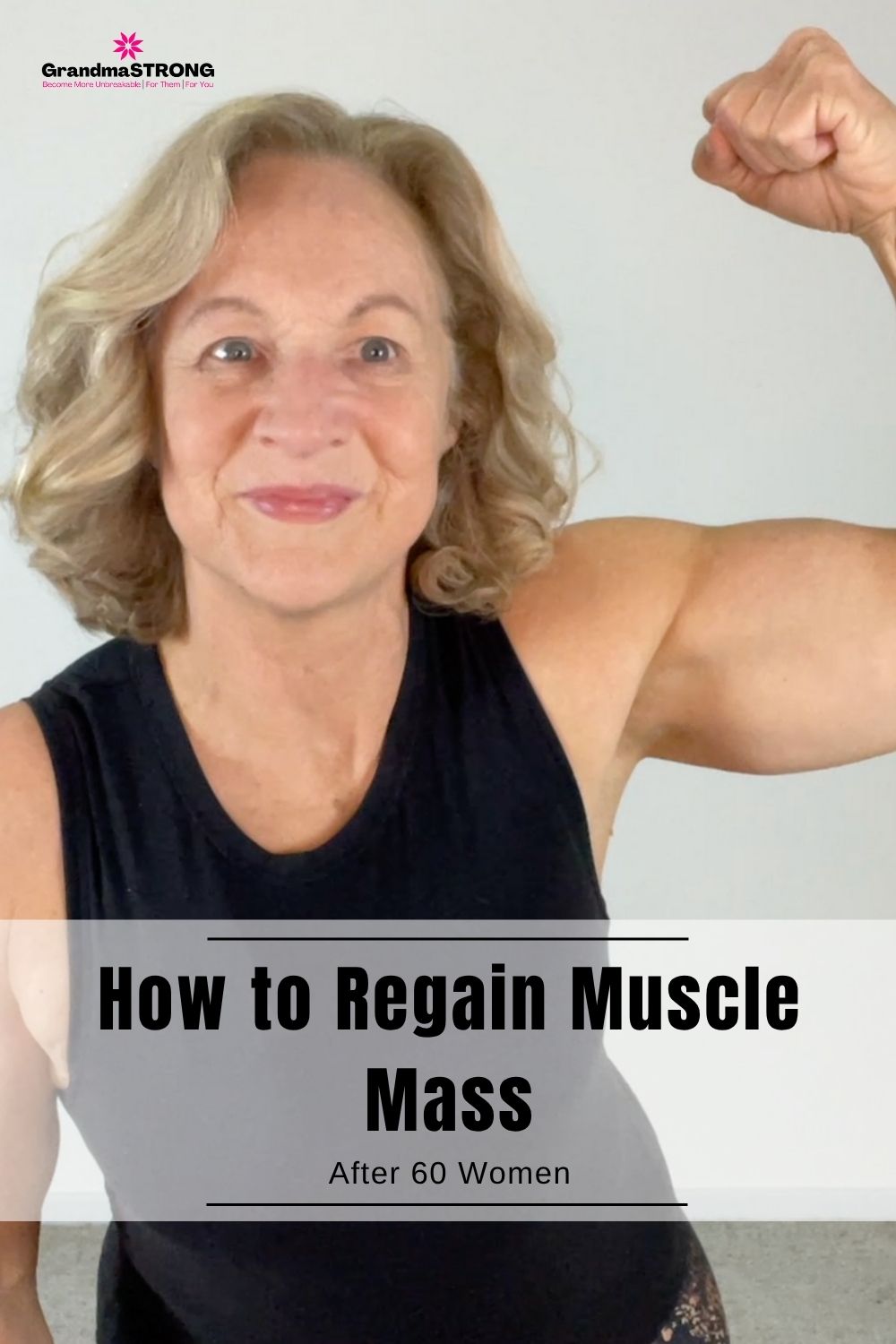 How To Regain Muscle Mass After 60 Women
