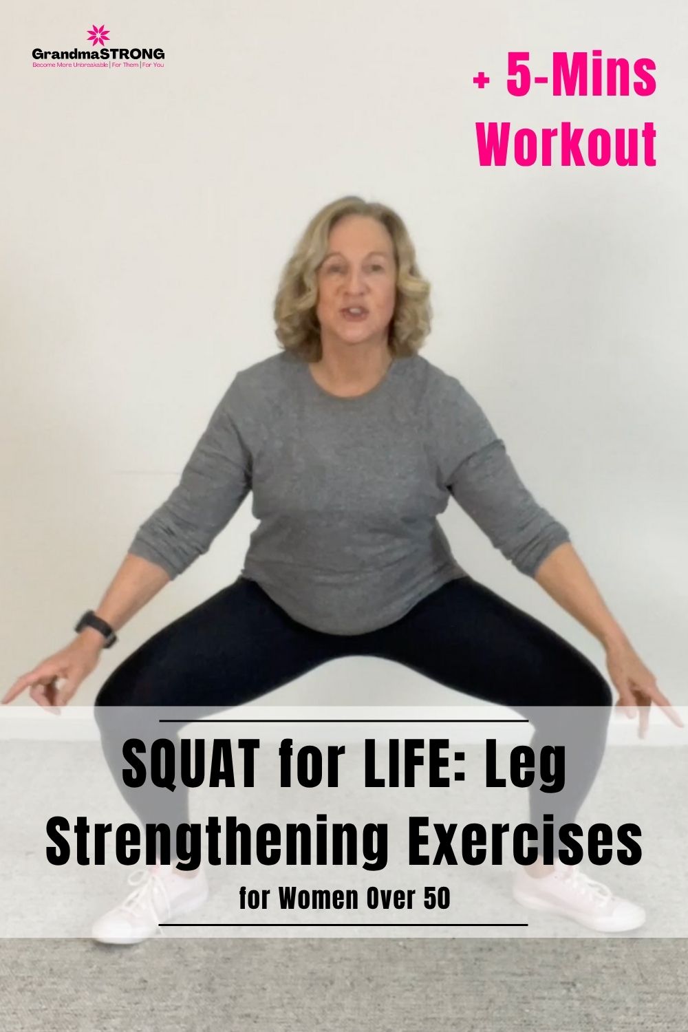 ADL#4: SQUAT for LIFE: Leg Strengthening Exercises for Women 50+
