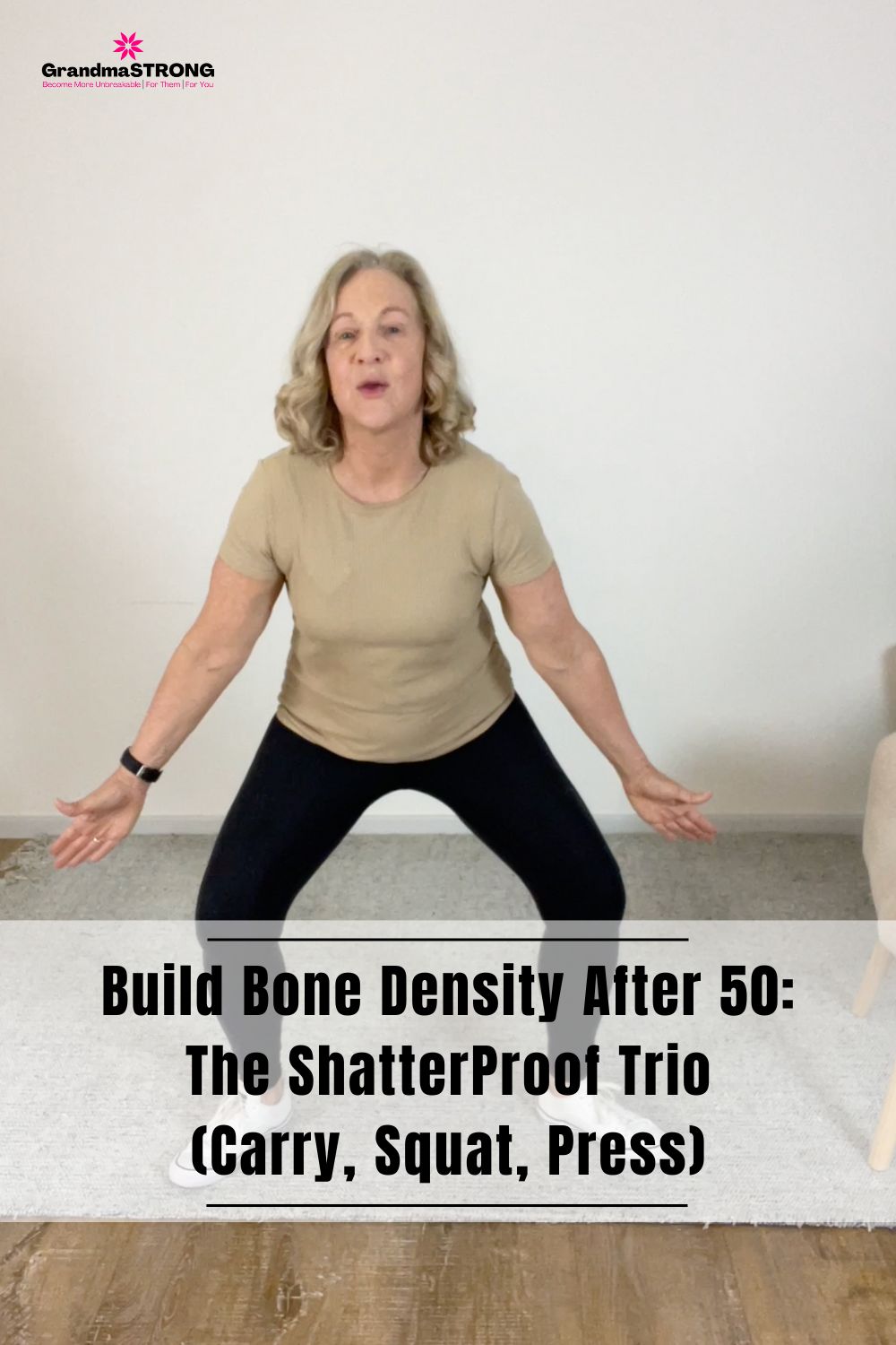 Build Bone Density After 50: Carry, Squat, Press & BONUS