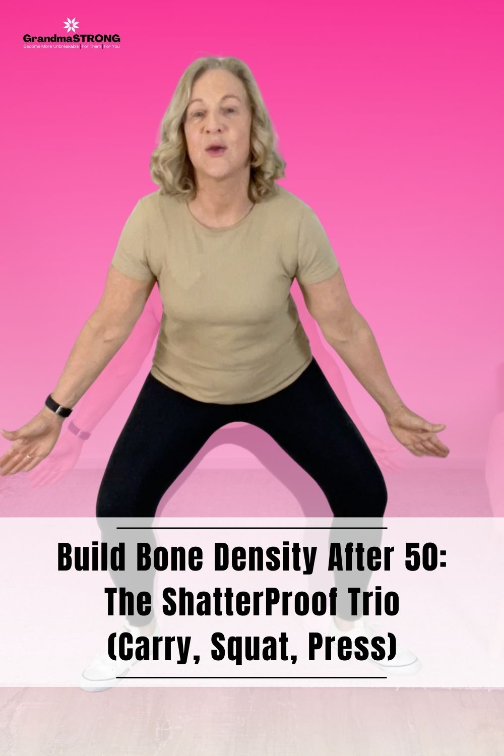 Build Bone Density After 50: Carry, Squat, Press & BONUS